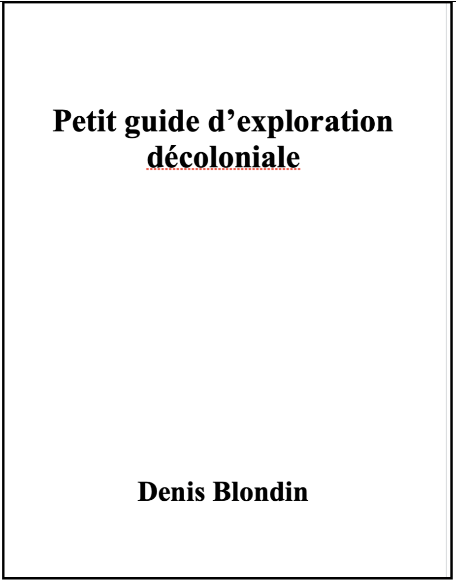 Petit guide d’exploration décoloniale (à paraître)